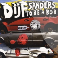 Front View : Dijf Sanders - TO BE A BOB (LP) - DUBLP012