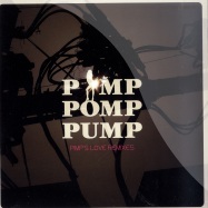 Front View : Pimp Pomp Pump - PIMPS LOVE REMIXES - Refuge / REF006