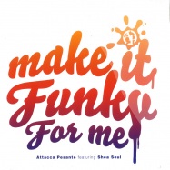 Front View : Attacca Pessante - MAKE IT FUNKY (RUSKO RMX) - Digital Soundboy Records / sboy025