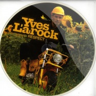 Front View : Yves Larock - RESPECT (PIC DISC) - D:Vision / DV708