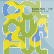 Front View : Orange Muse - BUMP - KENNY DOPE REMIX - Colourful Recordings / Colour002