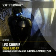 Front View : Lex Gorrie - DRUG RAID EP - Driving Forces / DFR012