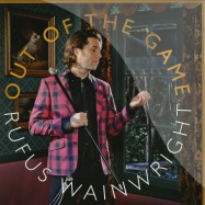 Front View : Rufus Wainwright - OUT OF THE GAME (2X12) - Decca Records / 2797740