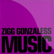 Front View : Zigg Gonzaless - MUSIC (INCL HEAD HIGH REMIX) - H2 Recordings 54676
