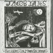 Front View : Jacob Yates - THE HARE. THE MOON. THE DRONE. (LP) - Optimo Music / OM LP 13