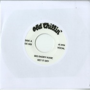 Front View : Big Daddy Kane - SET IT OFF (7 INCH) - Old Chillin / OC002