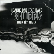 Front View : Headie One ft. Dave - 18 HUNNA (FOUR TET REMIX) - Sony / 19075950561