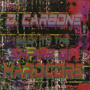 Front View : D. Carbone - BACK TO THE EMPIRE OF HARDCORE - Carbone Records / CRBN006
