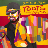 Front View : Toots & The Maytals - GOT TO BE TOUGH (LP) - Trojan Jamaica / 405053860064