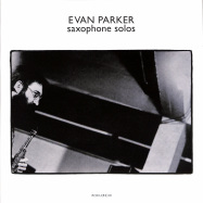 Front View : Evan Parker - SAXOPHONE SOLOS (LP) - Otoroku / ROKURE010 / 00144682