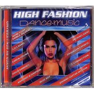 Front View : Various Artists - HIGH FASHION DANCE MUSIC VOL. 5 (DJ MIX) (CD) - High Fashion Music / 66.250