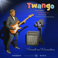Front View : Vincent van Warmerdam - TWANGO & MORE CINEMATIC GUITAR INSTRUMENTALS (LP) - Mars Worldwide / 27010292