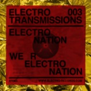 Front View : Electro Nation - ELECTRO TRANSMISSIONS 003 WE R ELECTRO NATION EP (B-STOCK) - Electro Records / ET003