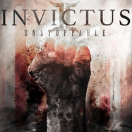 Front View : Invictus - UNSTOPPABLE (LP) (- BLACK -) - Mnrk Music Group / 784261