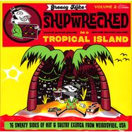 Front View : Various - GREASY MIKE SHIPWRECKED ON A TROPICAL ISLAND - Jazzman / JMANLP129