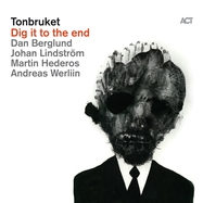Front View : Tonbruket - DIG IT TO THE END (180G BLACK VINYL) - Act / 1090261AC1