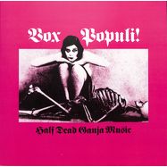 Front View : Vox Populi! - HALF DEAD GANGA MUSIC (LP) - Platform 23 / PLA 034