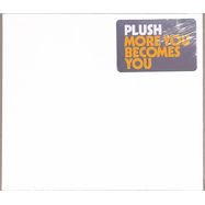Front View : PLUSH - MORE YOU BECOMES YOU (CD INCL. 20 PAGE BOOKLET) - WEIRD VACATION / WV07CD