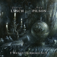Front View : George Lynch & Jeff Pilson - WICKED UNDERGROUND (2LP) - Deadline Music / CLOLP1609