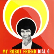 Front View : My Robot Friend - DIAL ZERO (2LP) - Soma LP048