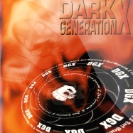 Front View : Dark Generation X - DARK GENERATION X - Ego / ego01