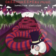 Front View : James Curd - SIDE 2 SIDE - Greenskeepers / gkm025