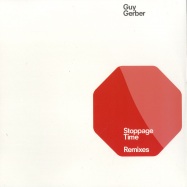 Front View : Guy Gerber - STOPPAGE TIME REMIXES - Bedrock / BED5509