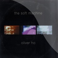 Front View : Oliver Ho - THE SOFT MACHINE (2X12) - Meta / MLP003