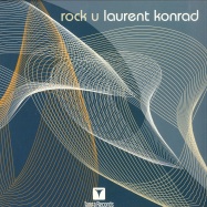 Front View : Laurent Konrad - ROCK U - Tanga Records / VLMX1387