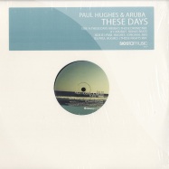 Front View : Paul Hughes / Aruba - THESE DAYS - Siesta Music / SM050