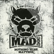 Front View : DJ Mad Dog - NOTHING ELSE MATTERS - Traxtorm Records / Trax0093