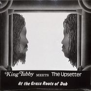 Front View : King Tubby meets The Upsetter - AT THE GRASS ROOTS OF DUB (LP) - VP Records / VPGSRL5224