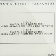 Front View : Manic Street Preachers - EUROPA GEHT DURCH MICH (EROL ALKAN REWORKS) - Phantasy Sound / PH37