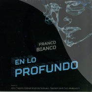 Front View : Franco Bianco - EN LO PROFUNDO (TEJADA / SLS / ANANDA / LEKEBUSCH RMXS) - Dilek / dlk013