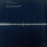 Front View : Ambient Jazz Ensemble - SUITE SHOP REWORKS (2X12 LP) - Here and Now / HANLP12