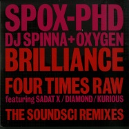 Front View : SPOX PhD (DJ Spinna & Oxygen) - BRILLIANCE / FOUR TIMES RAW (SOUNDSCI REMIXES) (7 INCH) - World Expo / WE004