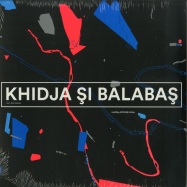 Front View : Khidja & Balabas - KHIDJA SI BALABAS - Malka Tuti / Malka Tuti 0021