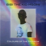 Front View : Bibi The Kid Msomi - COLOURS OF THE RAINBOWS (LP) - Jordan Valley Records / JVLP01
