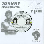 Front View : Johnny Osbourne / Roots Radics - IN YOUR EYES / DANGEROUS MATCH FOUR (7 INCH) - 17 North Parade / VP9650