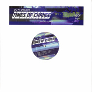 Front View : Jon Dixon - TIMES OF CHANGE - 4EVR 4WRD / 4EVR-005