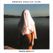 Front View : Broken English Club - White Rats III - L.I.E.S. / LIES-165