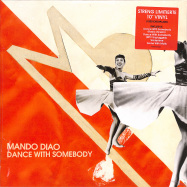 Front View : Mando Diao - DANCE WITH SOMEBODY (LTD Red 10 Inch) - Vertigo Berlin / 3598240