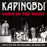 Front View : Kapingbdi - BORN IN THE NIGHT (LP) - Sonorama / SONOL110