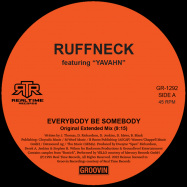 Front View : Ruffneck feat. Yavahn - EVERYBODY BE SOMEBODY - Groovin / GR-1292 / GR1292