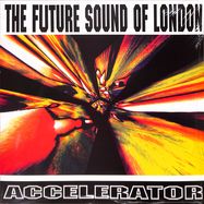 Front View : The Future Sound Of London - ACCELERATOR (LP) - Jumpin & Pumpin / LPTOT2