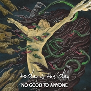 Front View : Today Is The Day - NO GOOD TO ANYONE (LP) (GOLD VINYL W.GREEN-RED SPLATTE) - BMG Rights Management / 405053855997