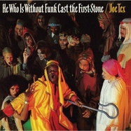 Front View :  Joe Tex - HE WHO IS WITHOUT FUNK CAST THE FIRST STONE (LP) - Henry Stone Records / 05243361