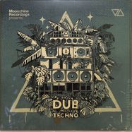 Front View : Various Artists - DUB MEETS TECHNO (LP + MP3) - Moonshine Recordings / MSLP016
