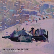 Front View : Mull Historical Society - IN MY MIND THERE S A ROOM (LP) - Xtra Mile / XMRLP183