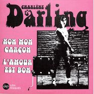 Front View : Charlene Darling - NON MON GARCON (7 INCH) - Lexi Disques / LEXI 029